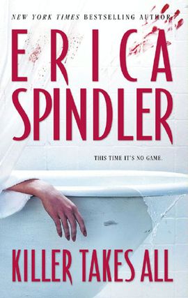 Title details for Killer Takes All by Erica Spindler - Wait list